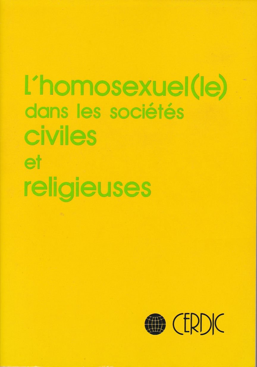L'Homosexuel dans les sociétés civiles et religieuses Books