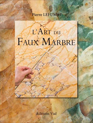 L'art du faux marbre. The art of faux marble Professional & Reference Books