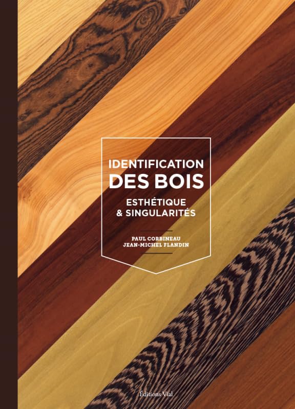 Identification des bois: Esthétique & singularités Hobbies & Crafts