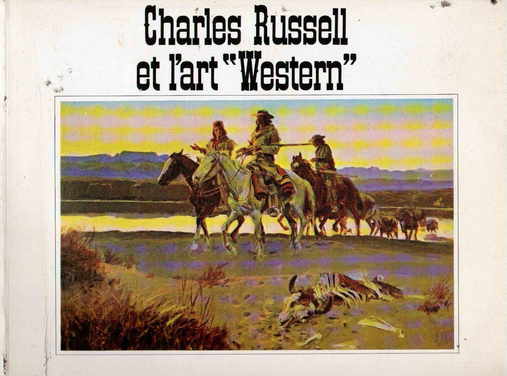 charles russell et l'art western (Chene Anc.Fonds) Books
