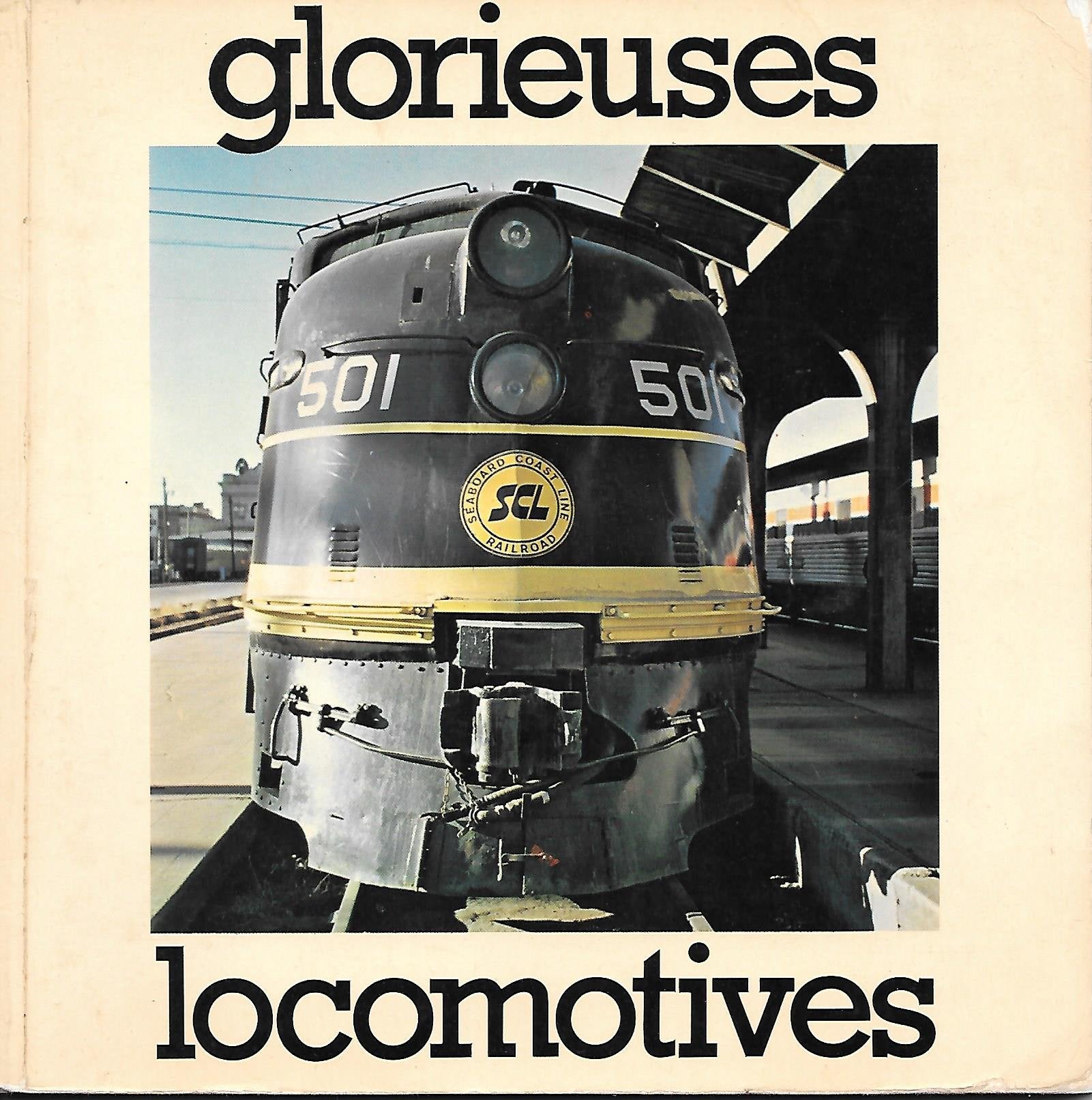 Glorieuses locomotives : la grande epoque des chemins de fer américains book