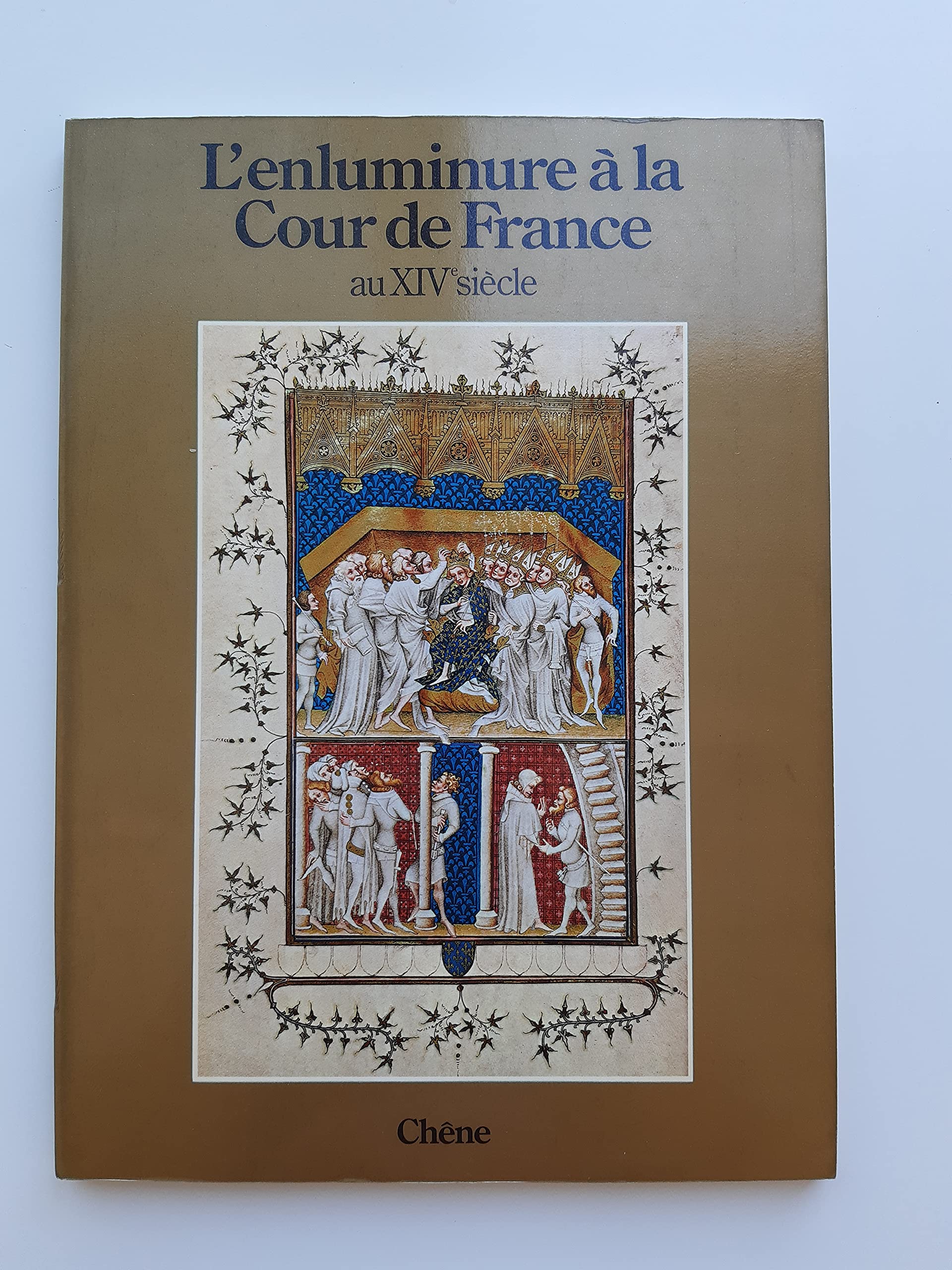 L'Enluminure à la cour de France au XIVe siècle book