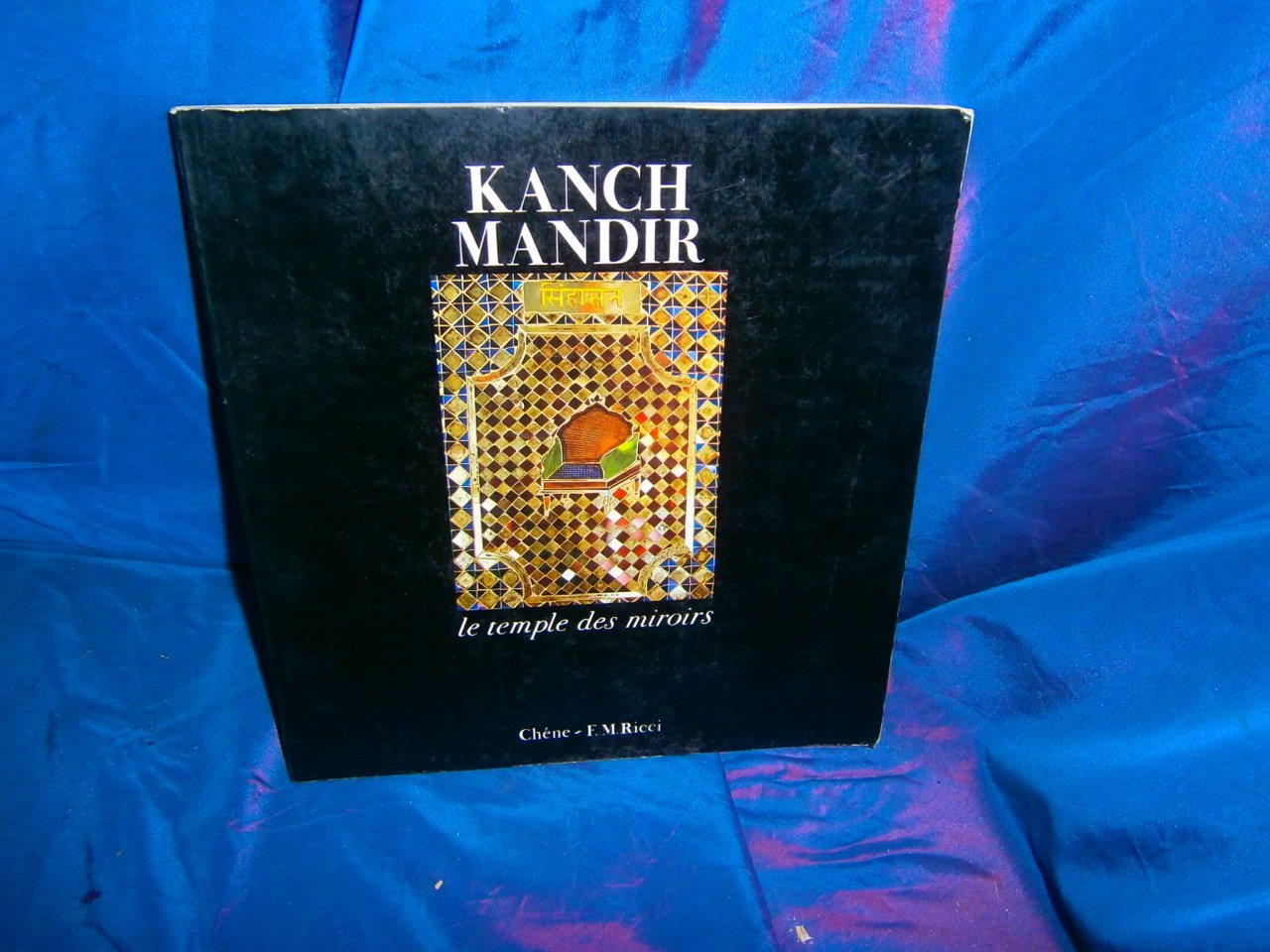 Kanch Mandir, le temple des miroirs book