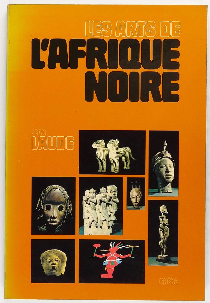 Les arts de l'afrique noire book