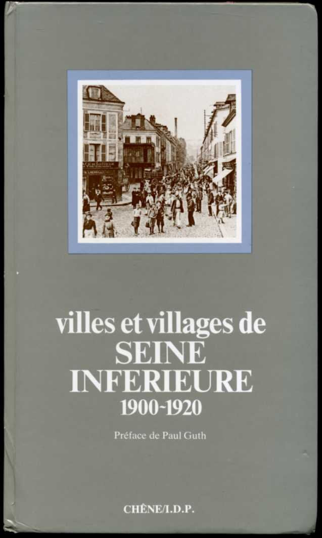 Villes et villages de Seine-Intérieure, 1900-1920 book