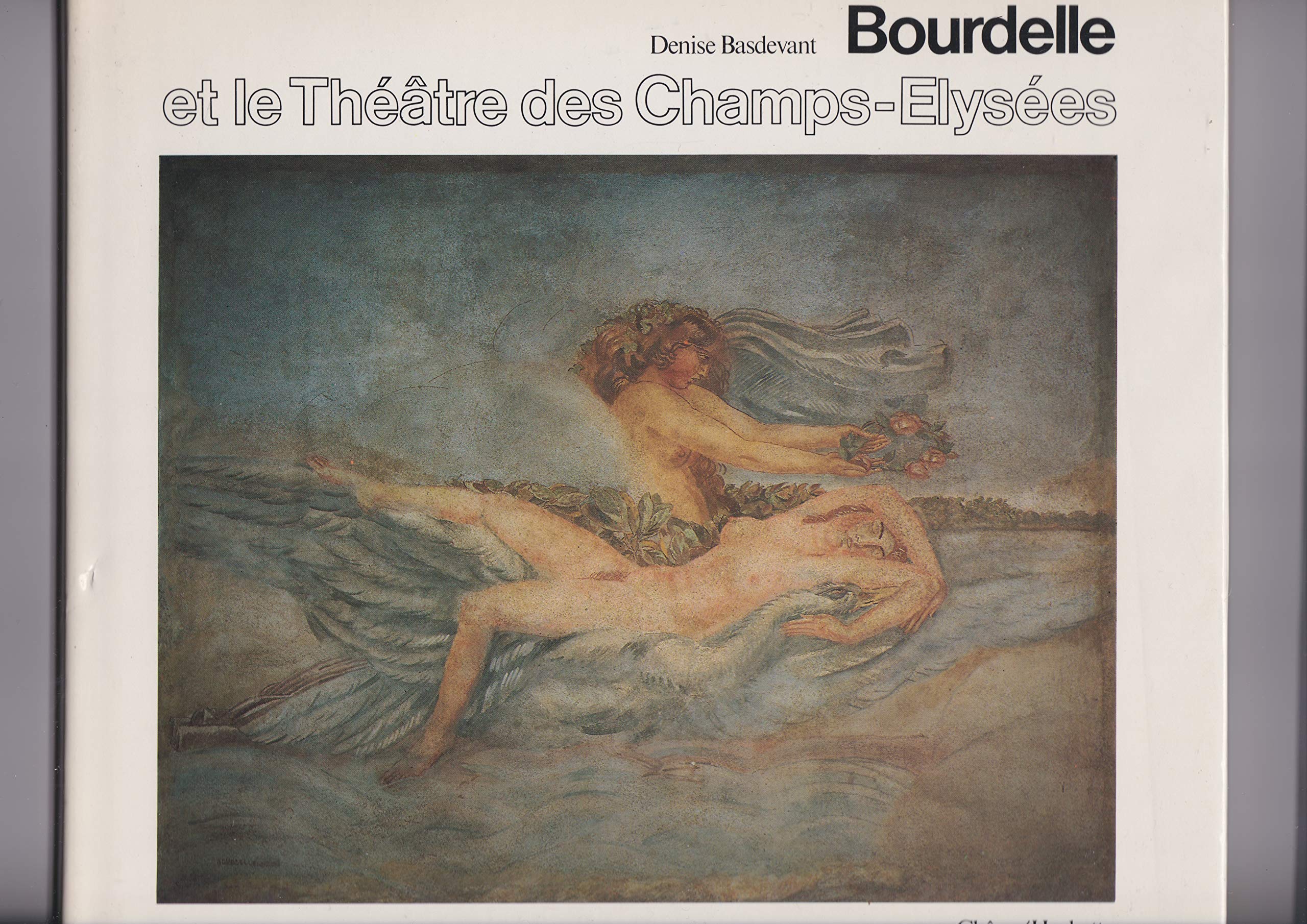 Bourdelle et le theatre des champs-elysees 102497 (Chene Conn.Arts) Books