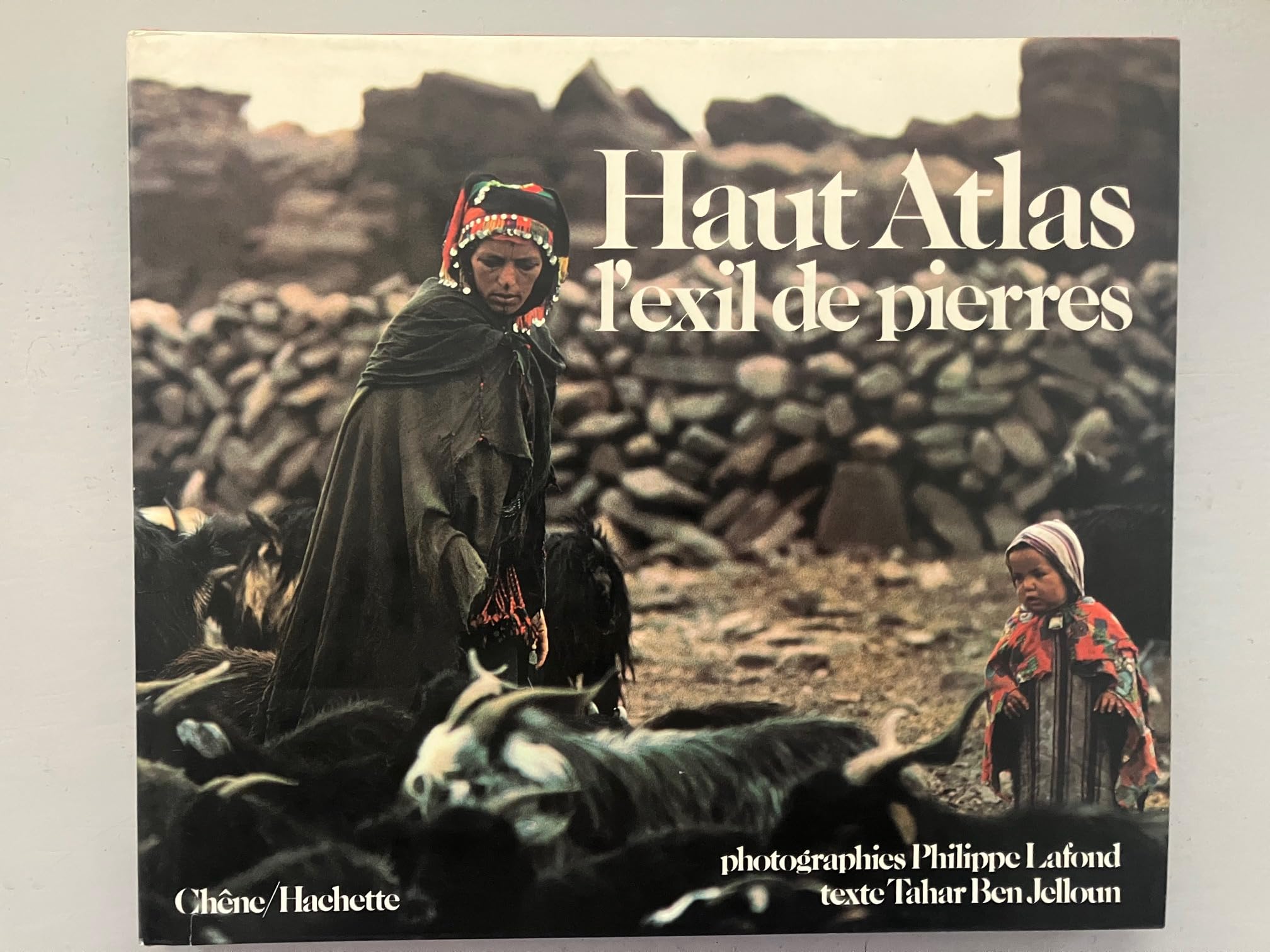 Haut-Atlas, l'exil des pierres book