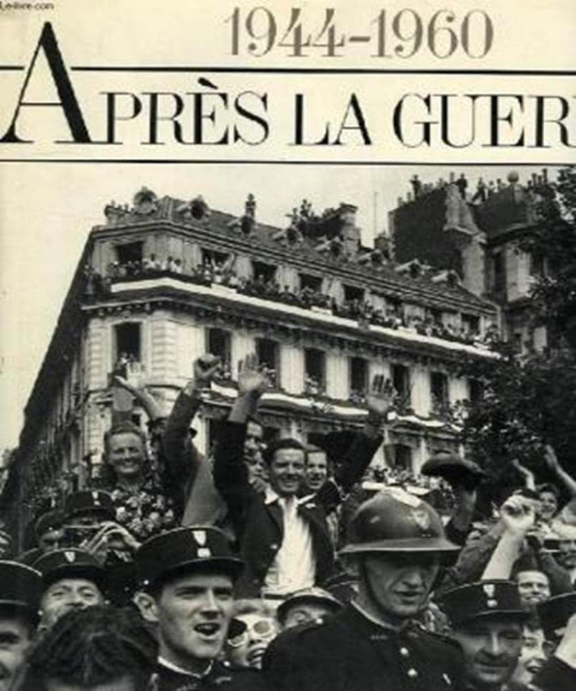 Après la guerre : 168 chefs-d'oeuvre de l'agence magnum Books