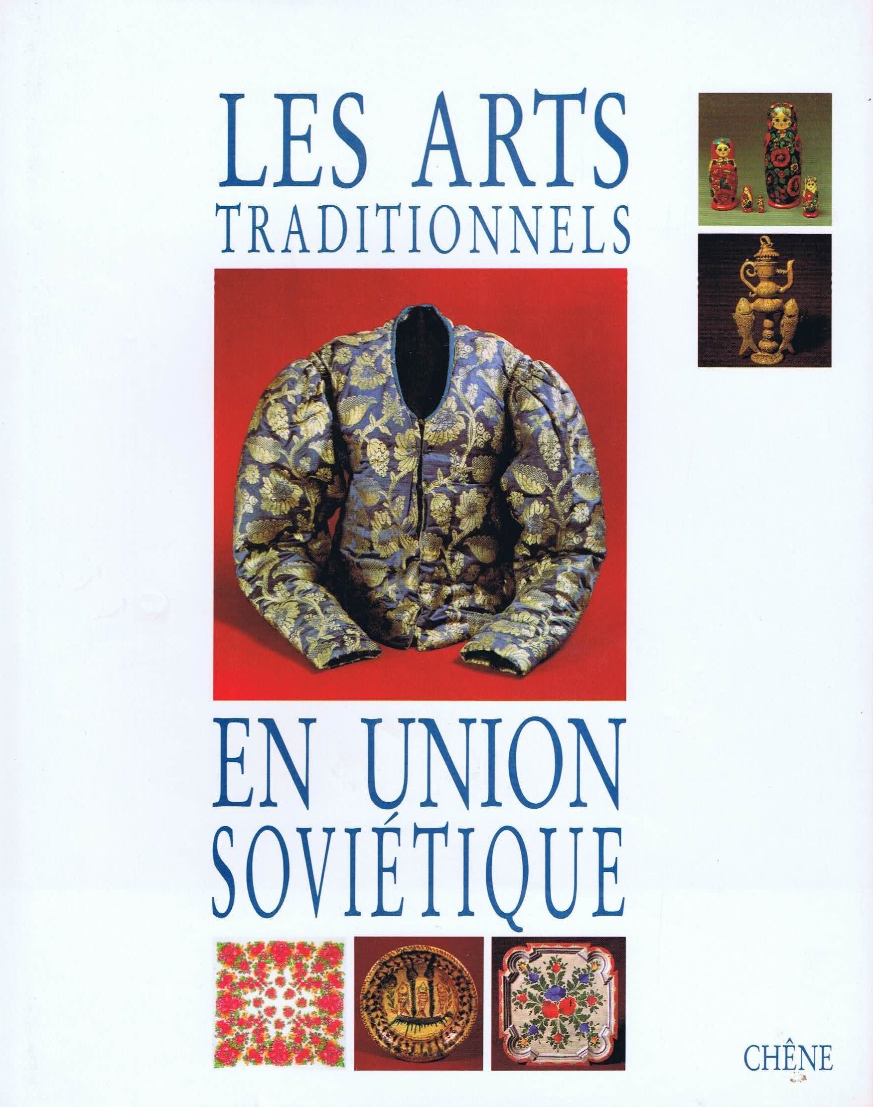 Les arts traditionnels en union soviétique book