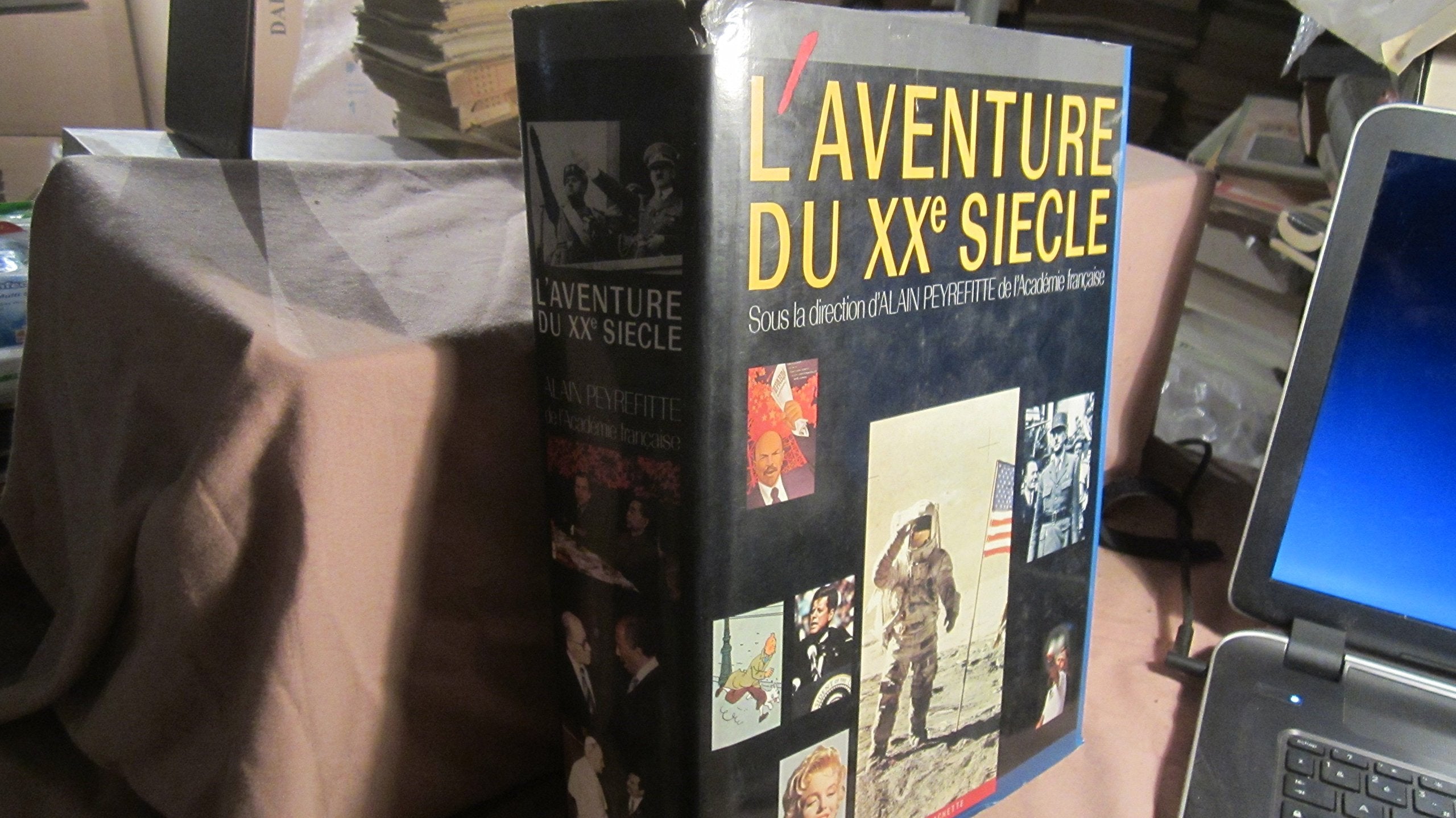 L'aventure du xxe siecle : d'après les collections et les grandes signatures du "figaro" Books