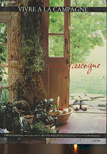 Vivre à la campagne en Gascogne book