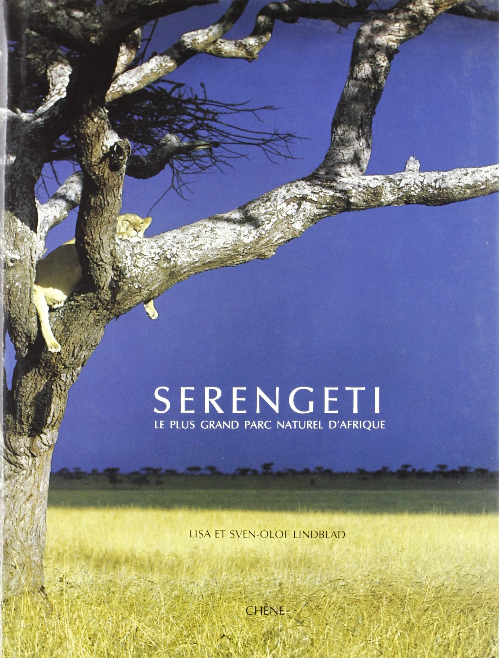 Serengeti. Le Plus Grand Parc Naturel D'Afrique book