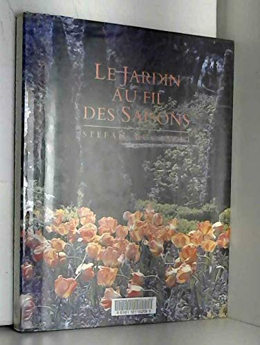 Le Jardin au fil des saisons book