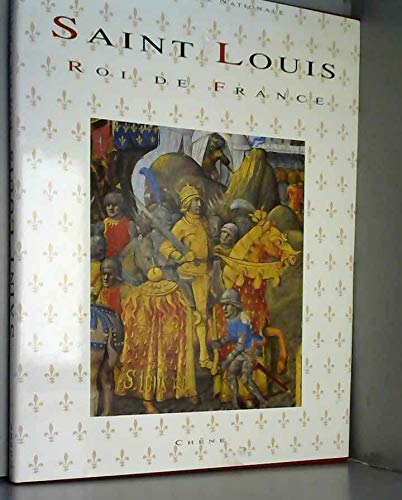 Saint Louis, roi de France: "Livre des faits de monseigneur saint Louis" Books