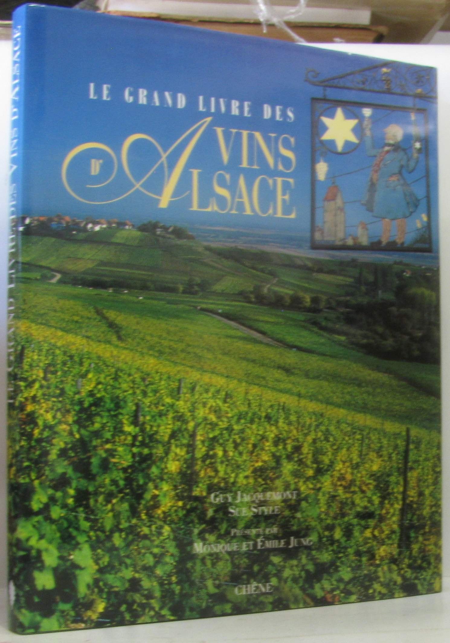 Le grand livre des vins d'Alsace book
