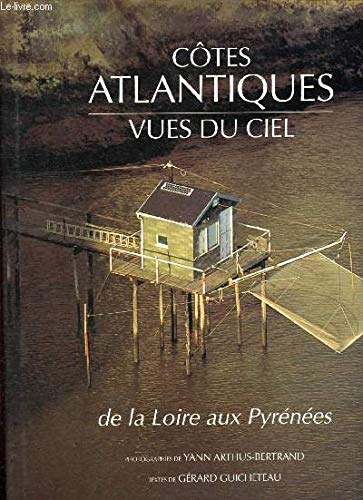 Côtes atlantiques vues du ciel de la Loire aux Pyrénées book