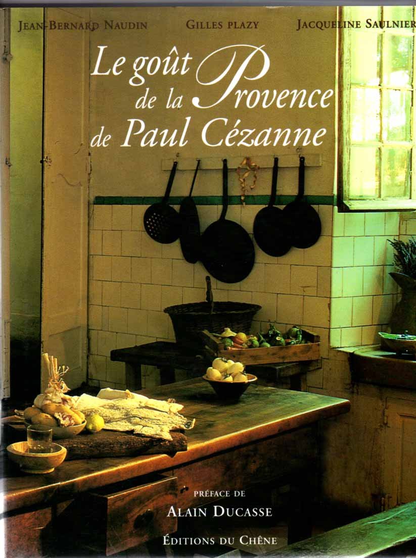 Le Gout De La Provence De Paul Cezanne Books