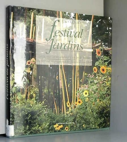 Festival de jardins : des idées de jardins fous ou de jardins sages par les plus grands paysagistes d'aujourd'hui Books