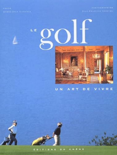 Le Golf, un art de vivre book