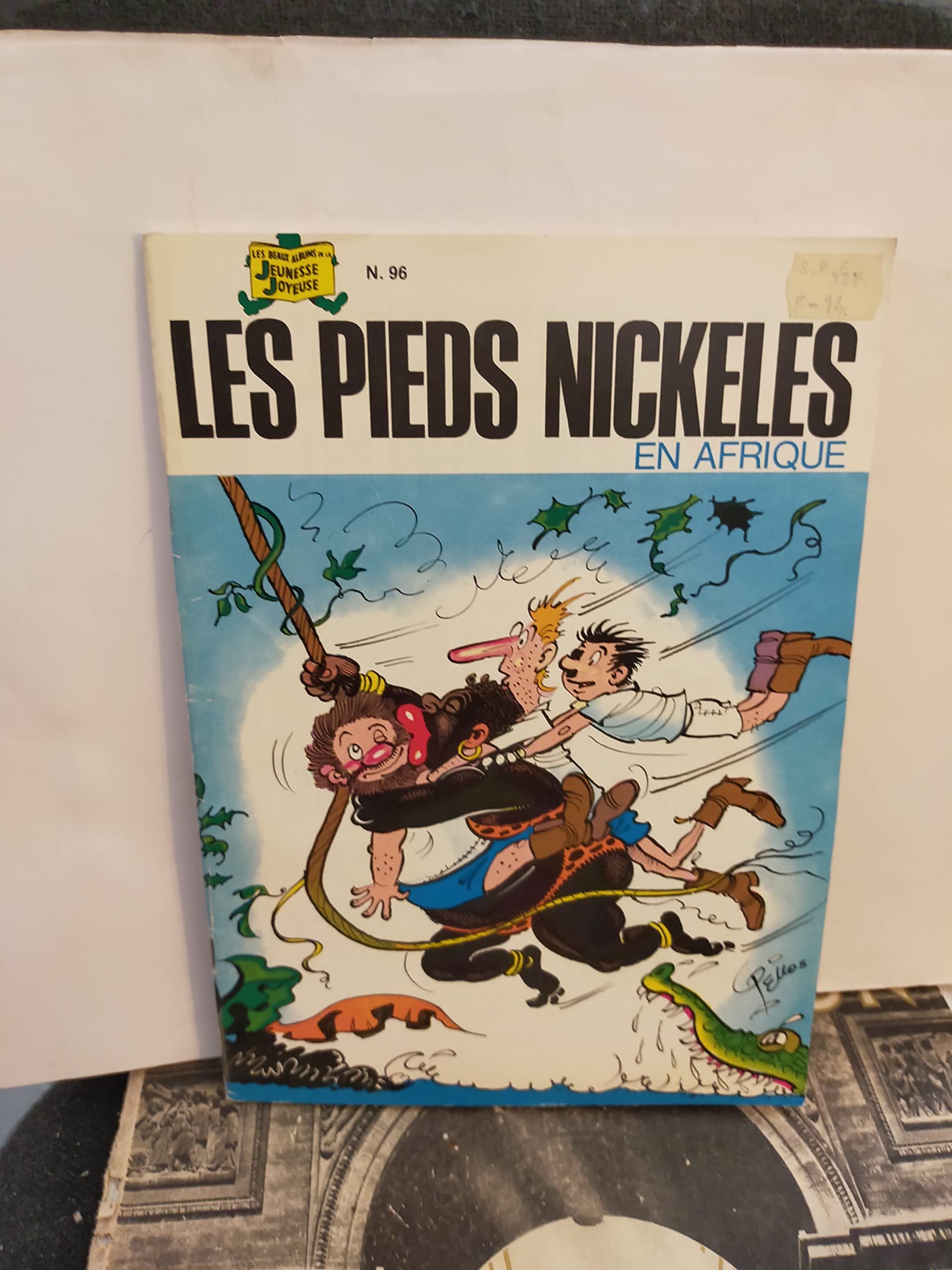 LES PIEDS NICKELES N°96. EN AFRIQUE Books