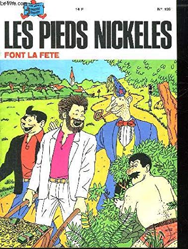 LES PIEDS NICKELES FONT LA FETE. ALBUM N° 126. Books