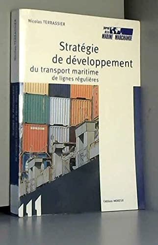 Stratégie de développement du transport maritime de lignes régulières book