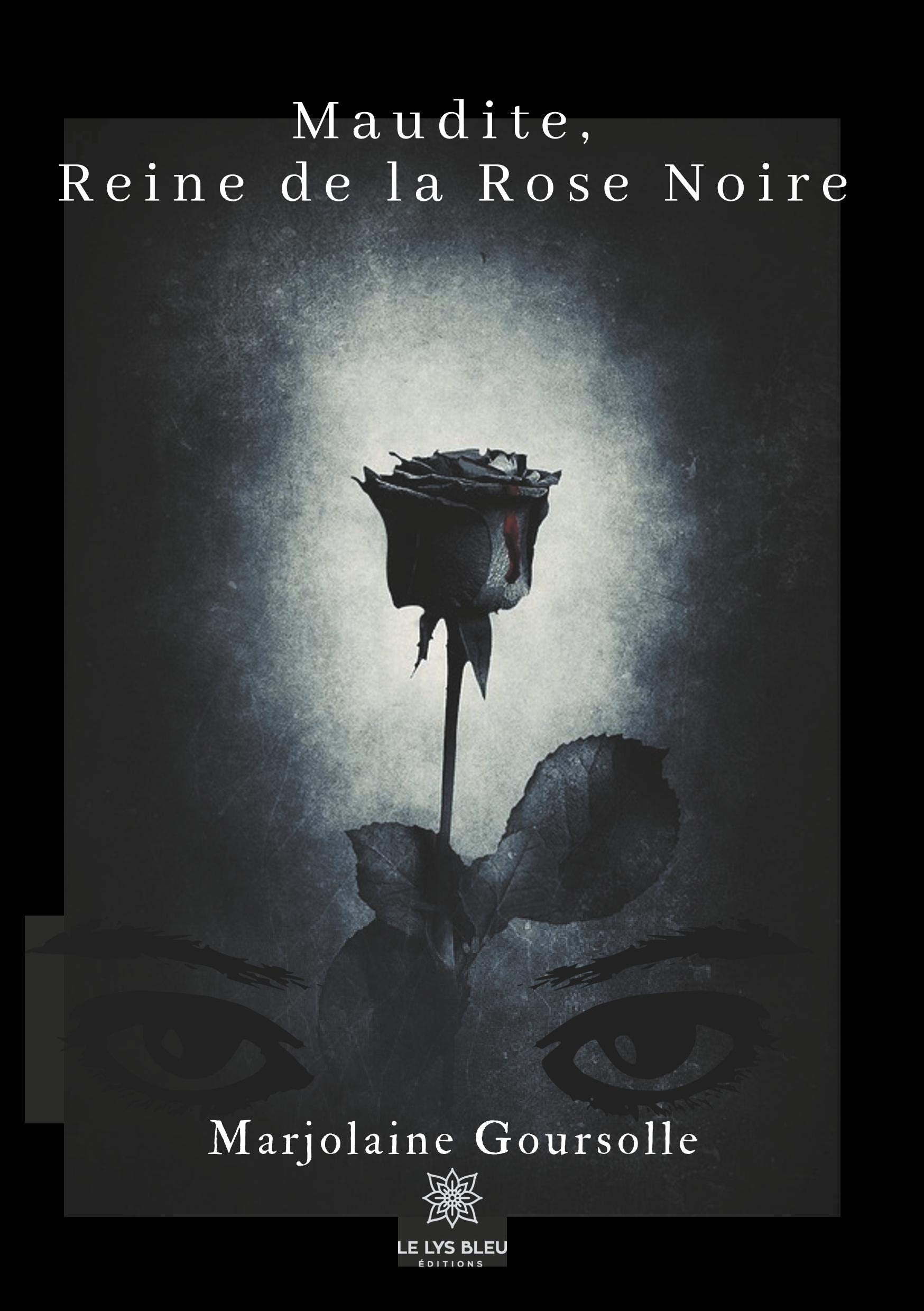 Maudite, Reine de la Rose Noire book