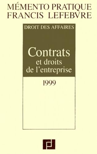 Droit des affaires : contrats et droits de l'entreprise: Edition 1999 Books