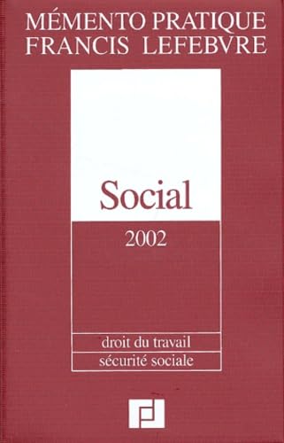 Mémento Social 2002 : Droit du travail, Sécurité sociale book