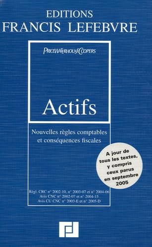 Actifs: Nouvelles règles comptables et conséquences fiscales Books