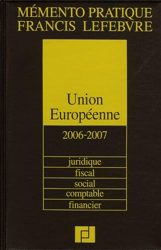 Union Européenne: Juridique, fiscal, social, comptable, financier Books