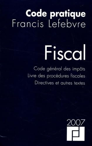 Code pratique fiscal: Code général des impôts, Livre des procédures fiscales, Directive et autres textes book