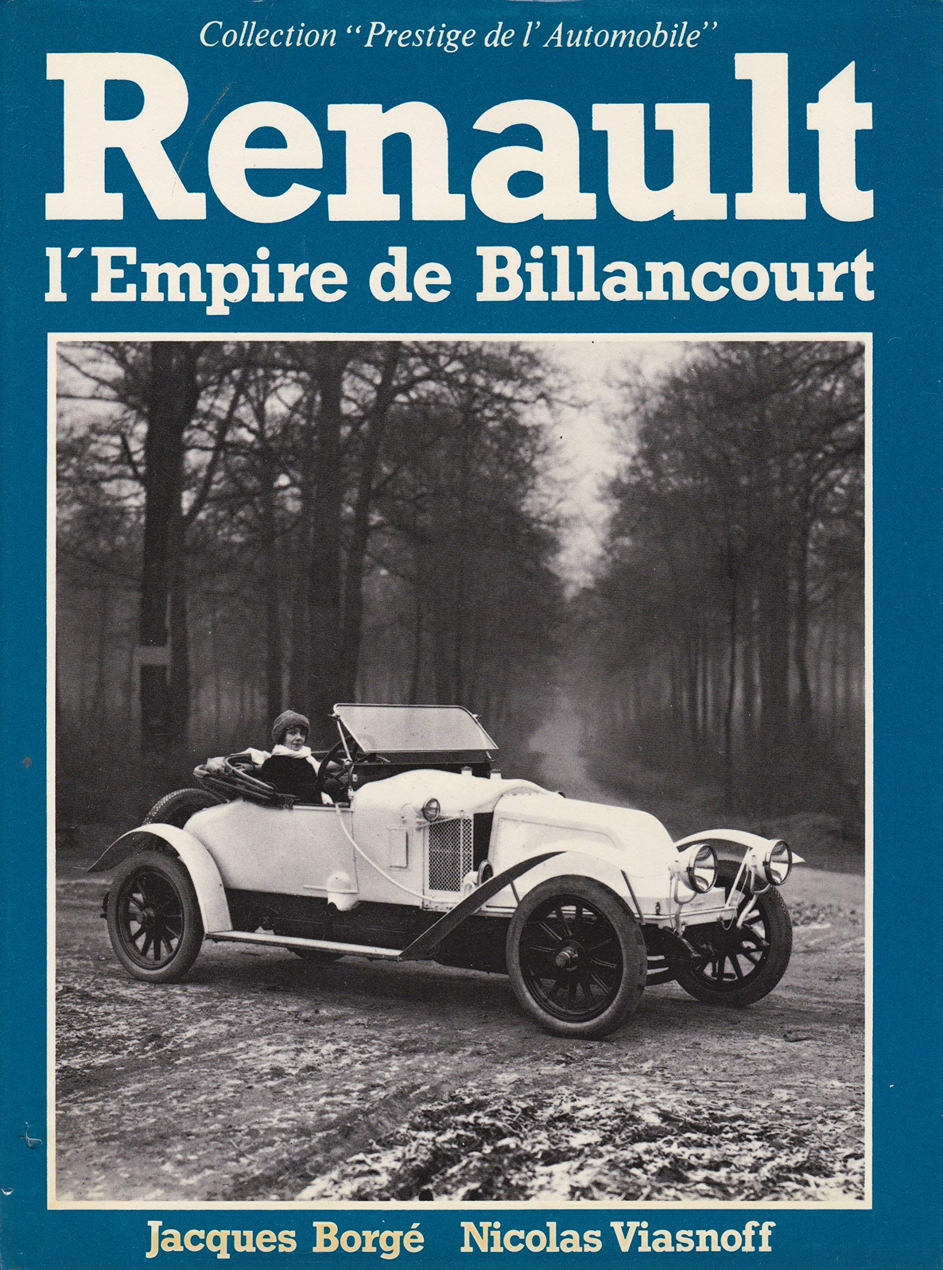 Renault, l'empire de Billancourt (Collection Prestige de l'automobile) (French Edition) Books