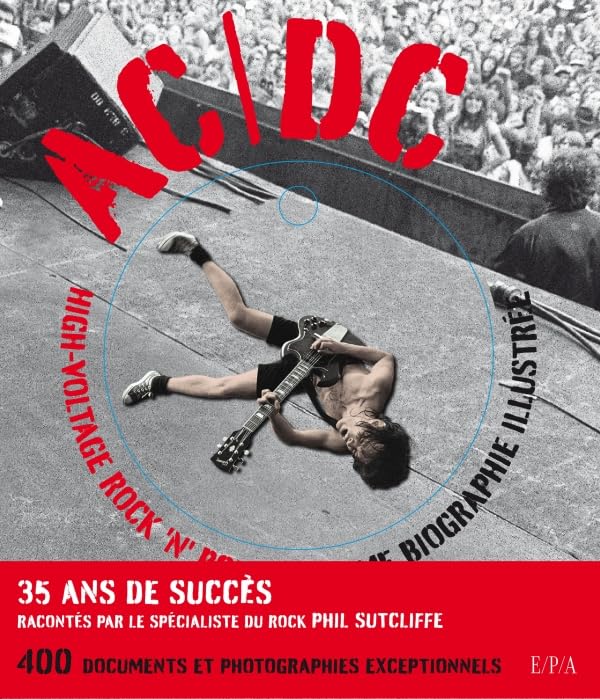 AC/DC, High-Voltage Rock'n'Roll: L'ultime biographie illustrée Books
