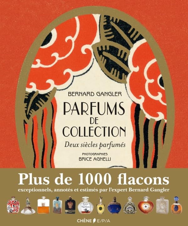 Parfums de collection: Deux siècles parfumés Books