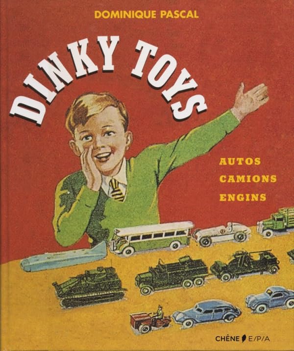 Dinky Toys: Autos, camions, engins Books