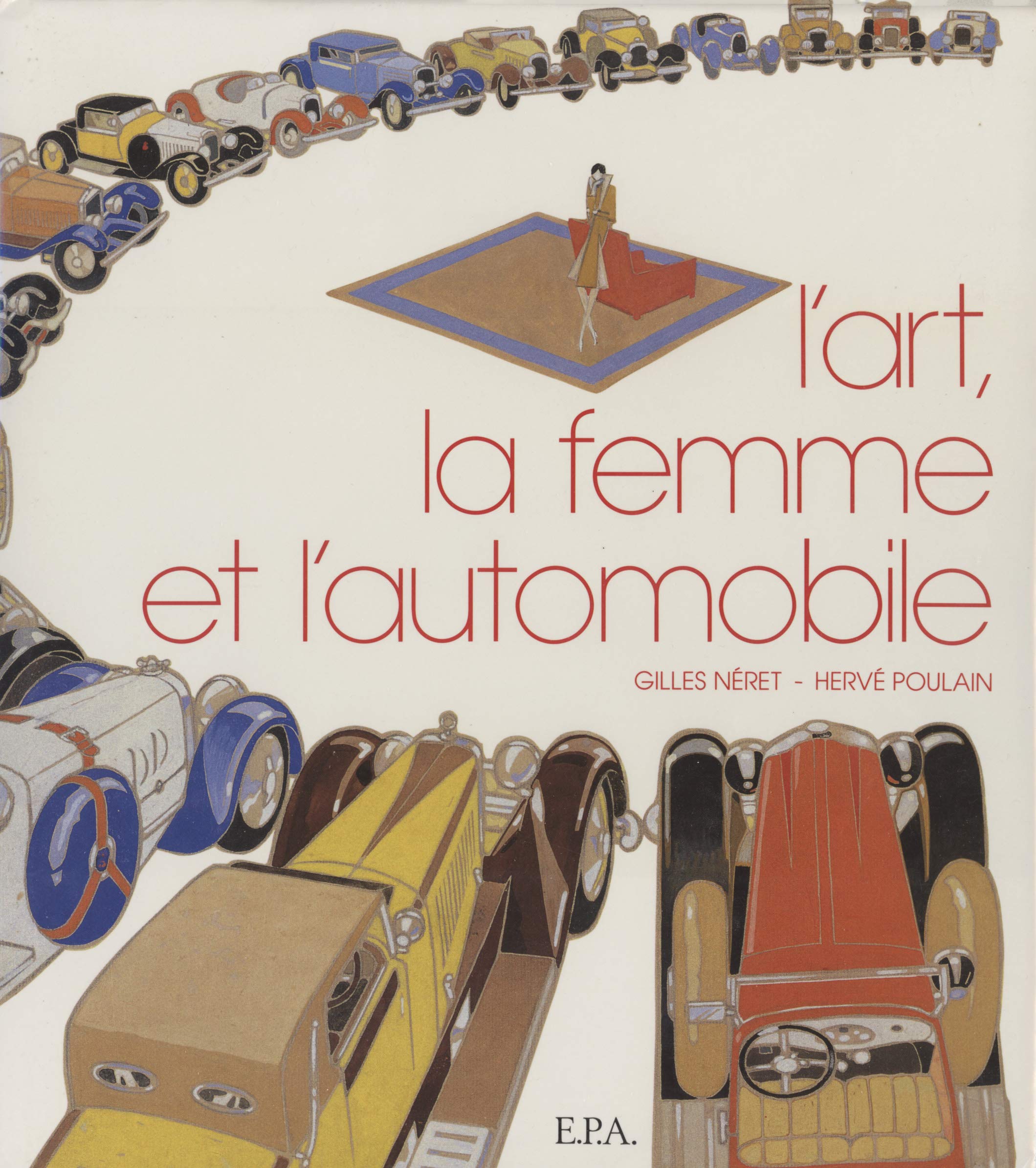 L'art, la femme et l'automobile Books