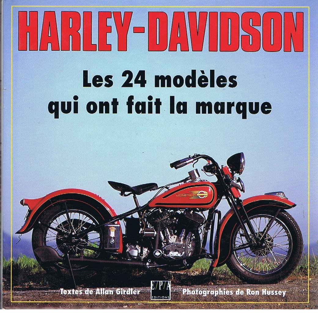 Harley-Davidson: Les 24 modèles qui ont fait la marque Leisure & Fun