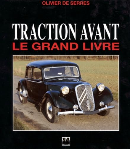 Traction Avant. Le Grand Livre Leisure & Fun