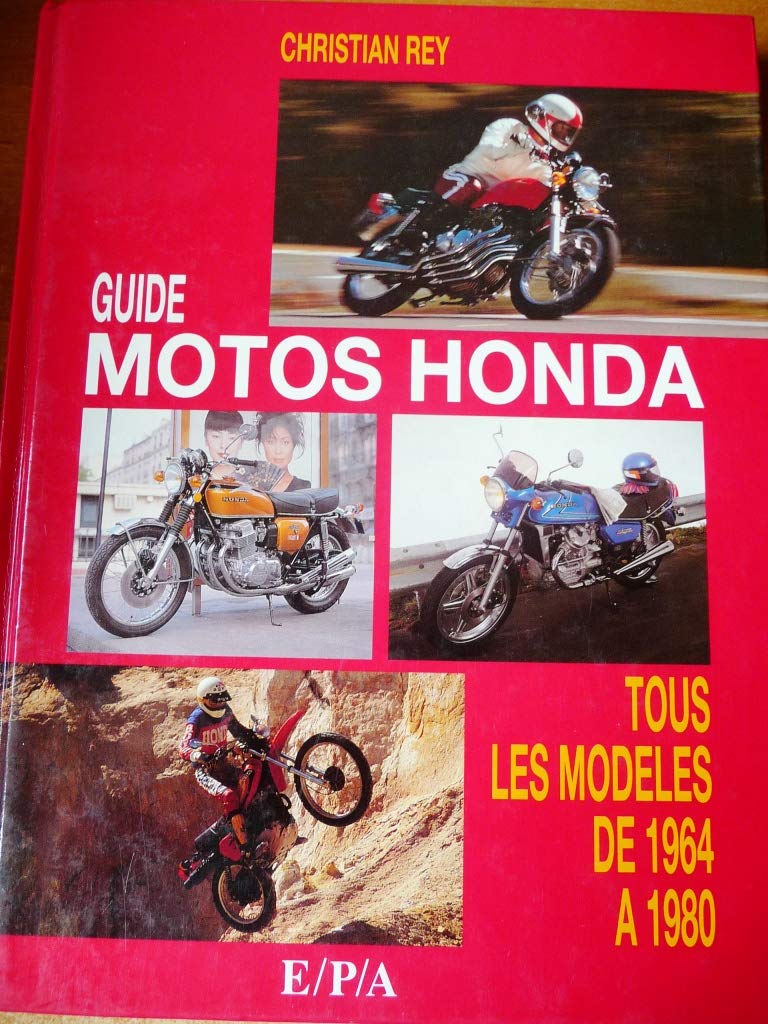 Guide motos Honda: Tous les modèles de 1964 à 1980 book