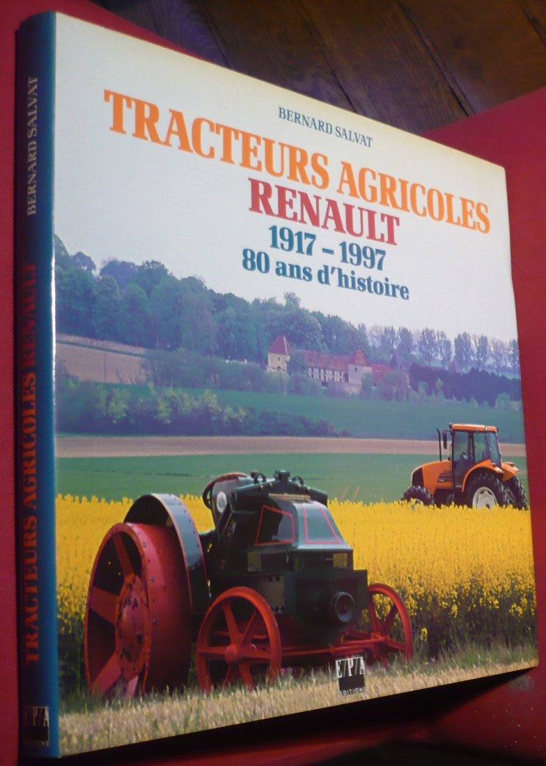 Tracteurs agricoles Renault: 1917-1997, 80 ans d'histoire Leisure & Fun