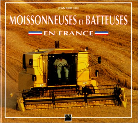 Moissonneuses Et Batteuses En France Books