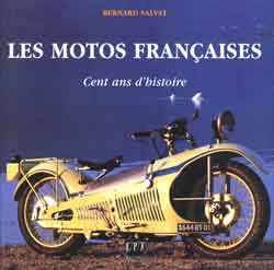 Les motos françaises : cent ans d'histoire Leisure & Fun