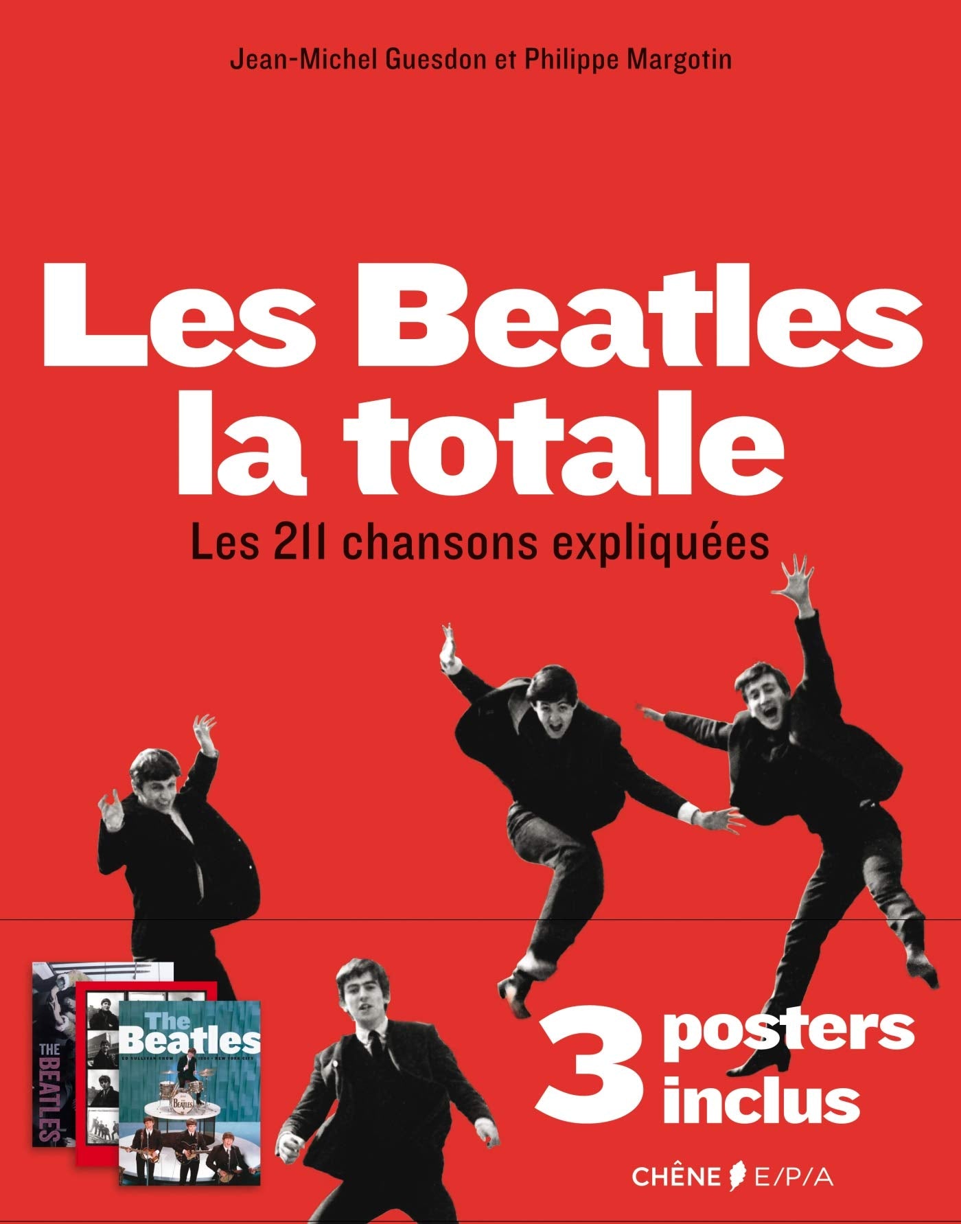Les Beatles : la totale: Les 211 chansons expliquées book