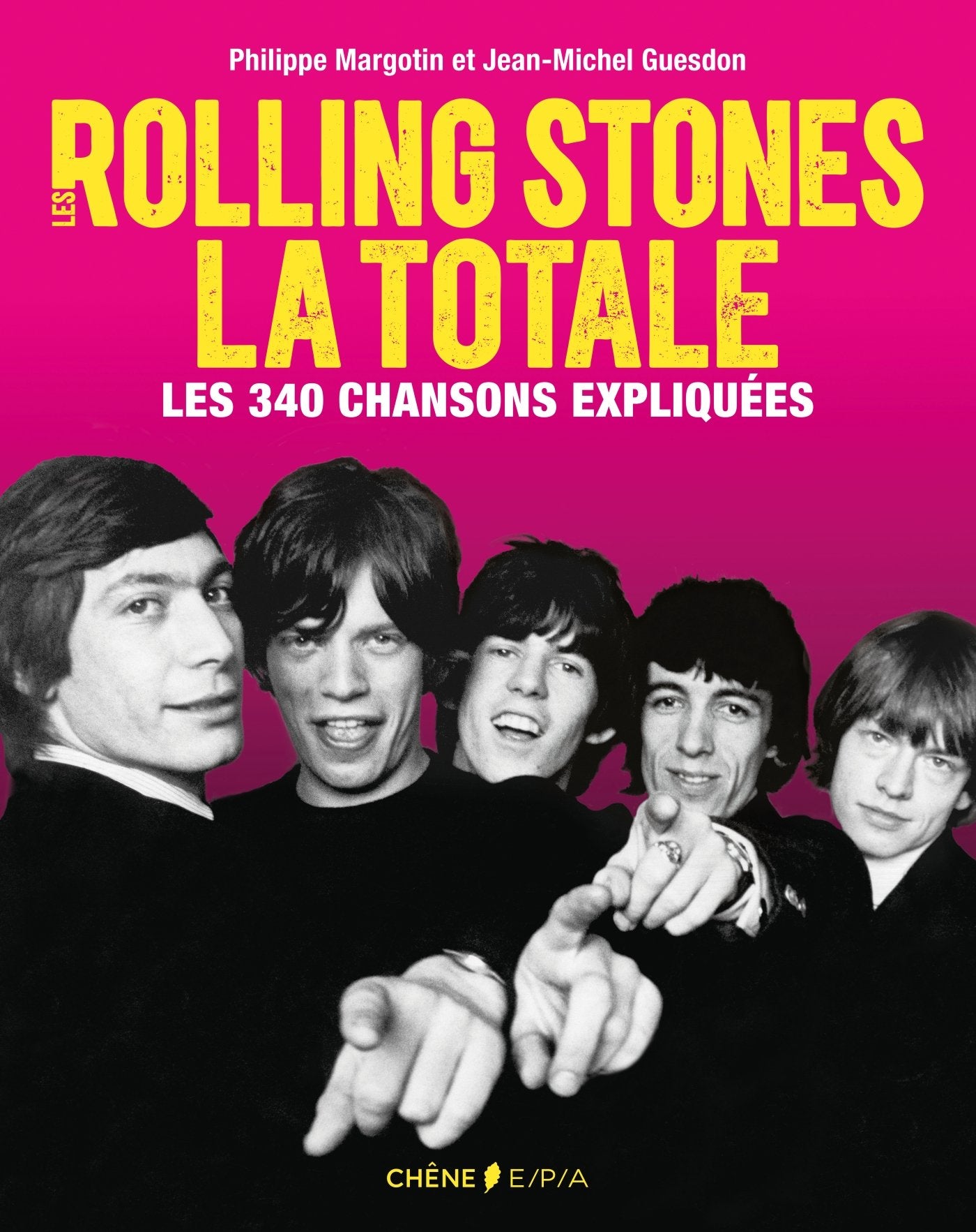 Les Rolling Stones, La Totale: Les 340 chansons expliquées book