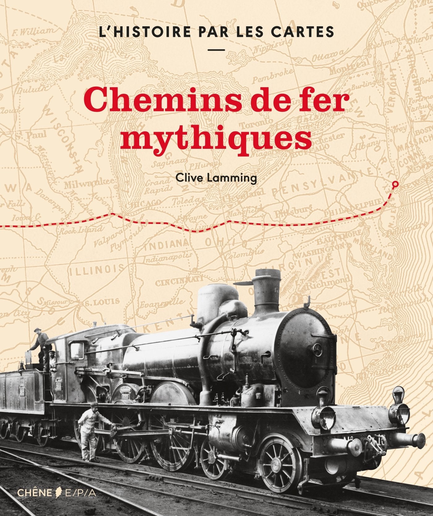 L'histoire par les cartes : chemins de fer mythiques book
