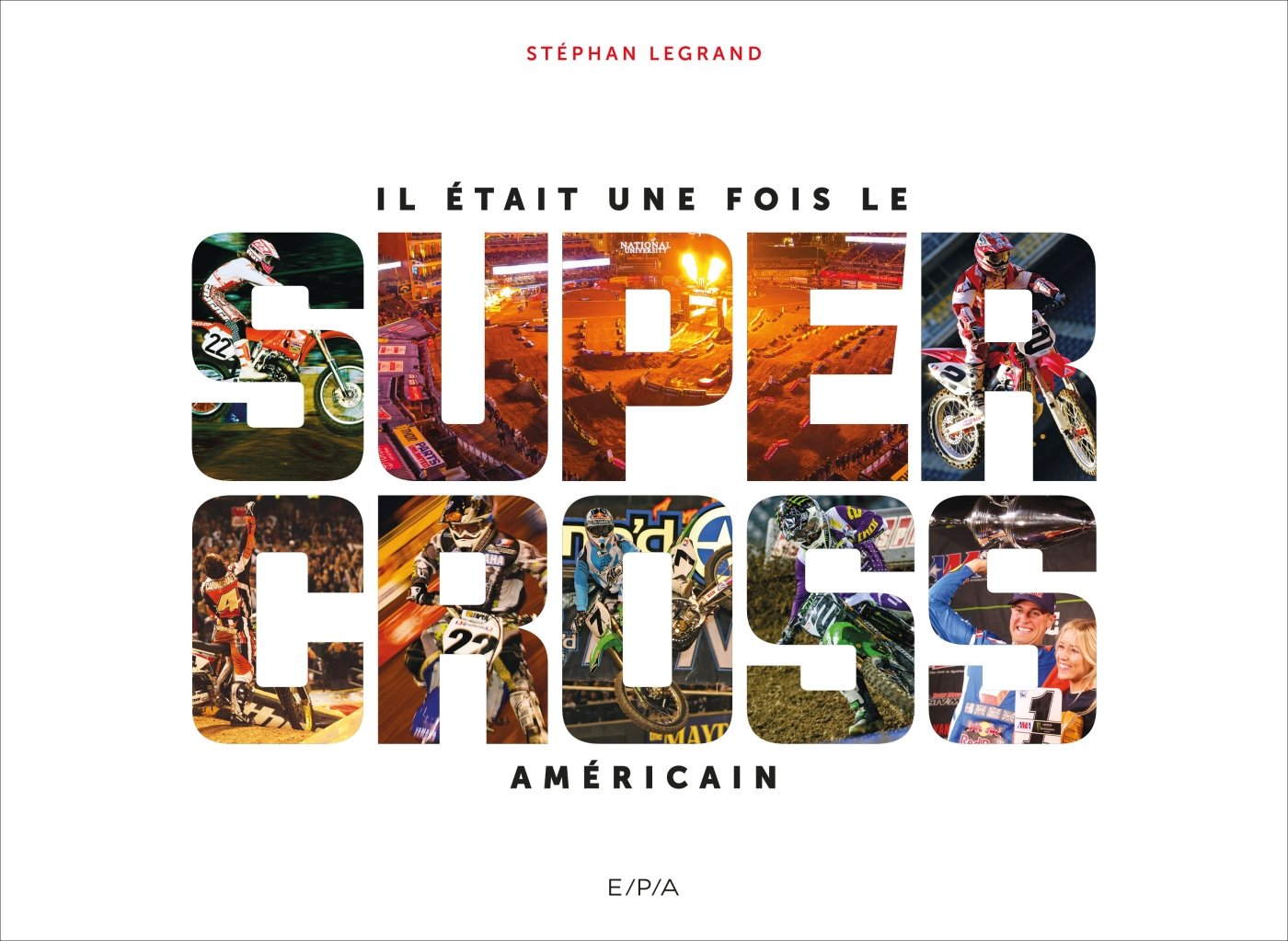 Il était une fois le supercross américain book