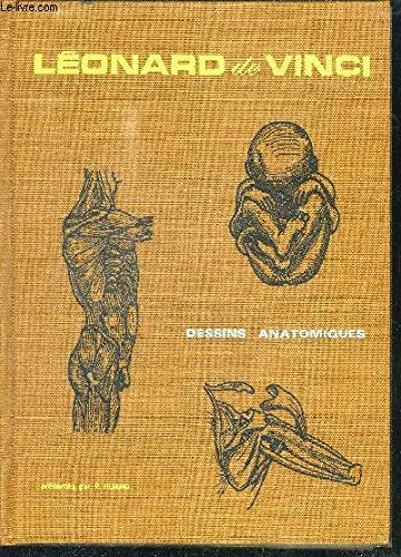 Léonard de Vinci, dessins anatomiques : Anatomie artistique, descriptive et fonctionnelle book