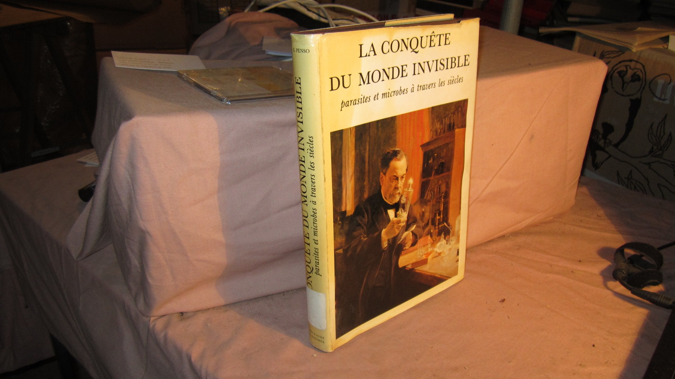 La Conquête du monde invisible : parasites et microbes à travers les siècles book
