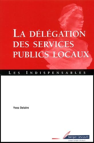 La Delegation Des Services Publics Locaux book